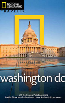 National Geographic Traveler: Washington DC - Book  of the National Geographic Traveler