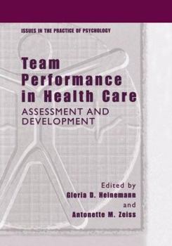 Paperback Team Performance in Health Care: Assessment and Development Book