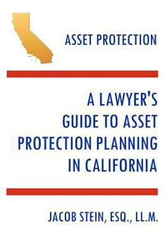 Paperback A Lawyer's Guide to Asset Protection Planning in California Book