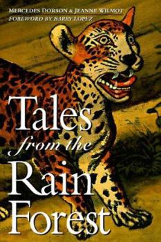 Hardcover Tales from the Rainforest: Myths and Legends from the Amazonian Indians of Brazil Book