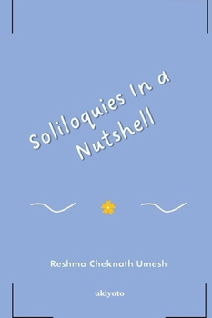 Paperback Soliloquies In a Nutshell Book
