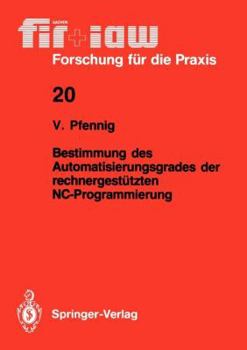 Paperback Bestimmung Des Automatisierungsgrades Der Rechnergestützten Nc-Programmierung [German] Book
