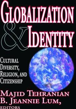 Hardcover Globalization and Identity: Cultural Diversity, Religion, and Citizenship Book