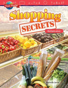Paperback Your World: Shopping Secrets: Multiplication Book