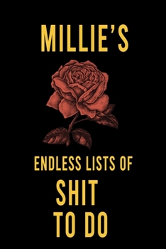 Paperback Millie's Endless Lists of Shit to do: Lined Writing Notebook Journal with Personalized Name Quote, 120 Pages, (6x9), Simple Freen Flower With Black Te Book