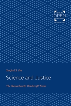 Paperback Science and Justice: The Massachusetts Witchcraft Trials Book