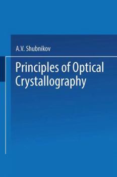 Paperback Principles of Optical Crystallography Book