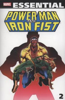Essential Power Man And Iron Fist Volume 2 - Book #2 of the Essential Power Man and Iron Fist