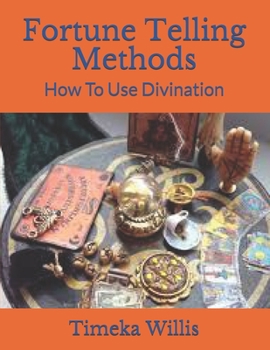 Paperback Fortune Telling Methods: How To Use Divination Book