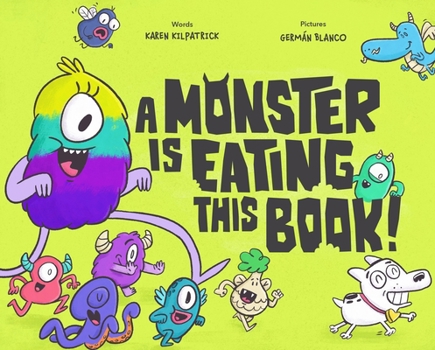 Hardcover A Monster Is Eating This Book