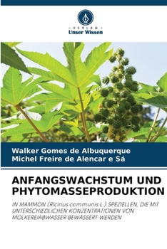 Anfangswachstum Und Phytomasseproduktion (German Edition)