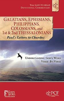 Paperback Galatians, Ephesians, Philippians, Colossians, and 1st & 2nd Thessalonians: Paul's Letters to Churches Book