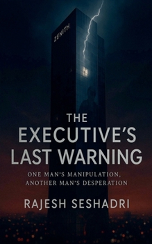 The Executive's Last Warning