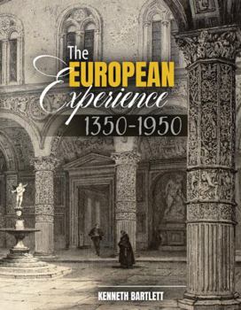 Paperback The European Experience, 1350-1950 Book