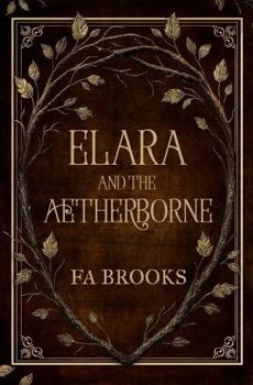 Paperback Elara and the Aetherborne Book