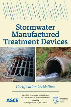 Paperback Stormwater Manufactured Treatment Devices: Certification Guidelines Book