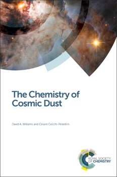 Hardcover The Chemistry of Cosmic Dust Book