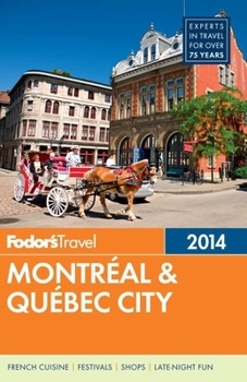 Paperback Fodor's Montreal & Quebec City [With Map] Book