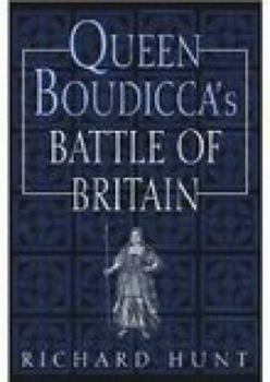 Hardcover Queen Boudicca's Battle of Britain Book