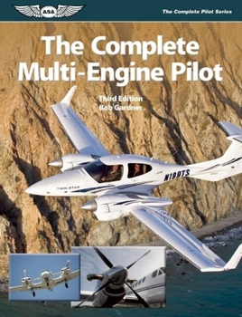 Paperback The Complete Multi-Engine Pilot Book