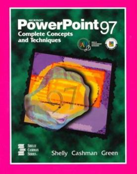 Paperback Microsoft PowerPoint 97 Complete Concepts and Techniques Book