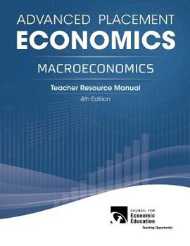 Paperback Advanced Placement Economics - Macroeconomics: Teacher Resource Manual Book