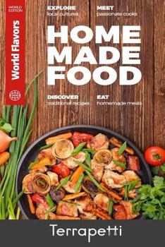 Paperback Homemade Food: World Flavors Book