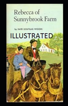 Paperback Rebecca of Sunnybrook Farm Illustrated Book