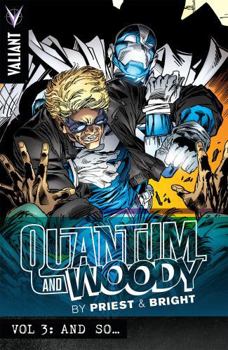 Paperback Quantum and Woody by Priest & Bright Volume 3: And So... Book