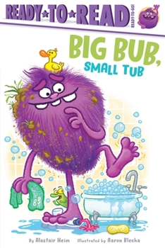 Paperback Big Bub, Small Tub: Ready-To-Read Ready-To-Go! Book