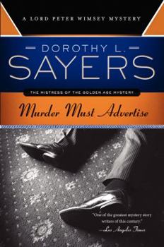 Murder Must Advertise - Book #8 of the Lord Peter Wimsey