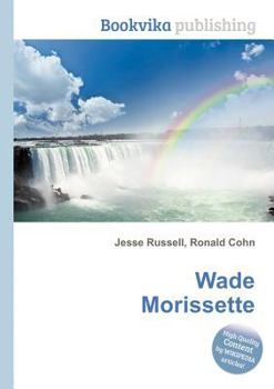 Paperback Wade Morissette Book