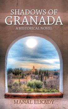 Paperback Shadows Of Granada: A Historical Novel Book