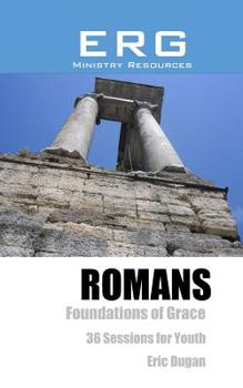 Paperback Romans: Foundations of Grace Book