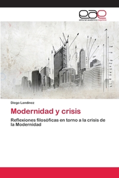 Paperback Modernidad y crisis [Spanish] Book