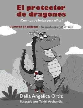 El protector de dragones: ¿Cuentos de hadas para niños?