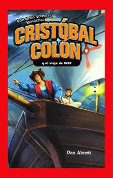 Christopher Columbus And the Voyage of 1492 (Jr. Graphic Biographies)
