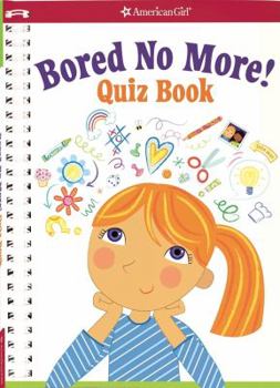 Spiral-bound Bored No More: Quizzes and Activities to Bust Boredom in a Snap! Book