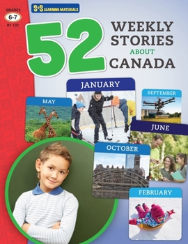 Paperback 52 Weekly Nonfiction Stories About Canada Grades 6-7 Book