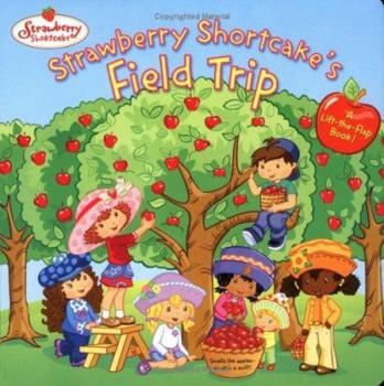 Board book Strawberry Shortcake's Field Trip Book