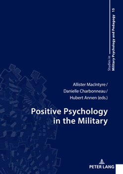 Hardcover Positive Psychology in the Military Book