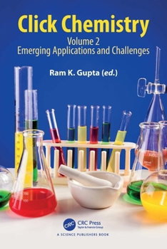 Hardcover Click Chemistry: Volume 2: Emerging Applications and Challenges Book