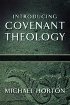Paperback Introducing Covenant Theology Book