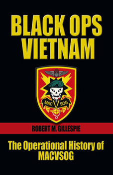 Paperback Black Ops Vietnam: The Operational History of Macvsog Book