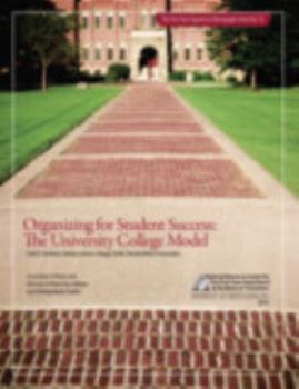 Paperback Organizing for Student Success: The University College Model Book