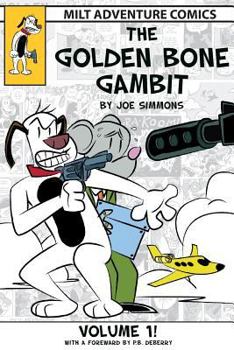 Paperback The Golden Bone Gambit: Volume 1 Book