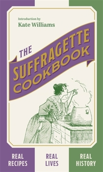 Hardcover The Suffragette Cookbook Book
