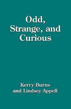 Paperback Odd, Strange and Curious Book