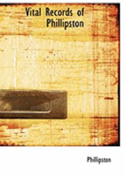 Paperback Vital Records of Phillipston [Large Print] Book