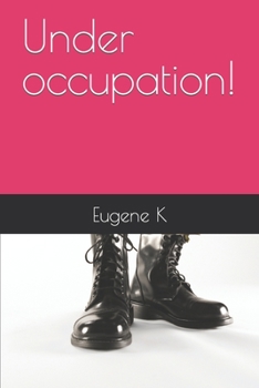 Paperback Under occupation! Book